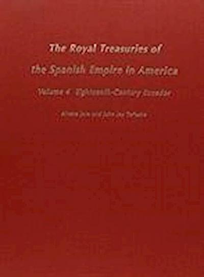 The Royal Treasuries of the Spanish Empire in America