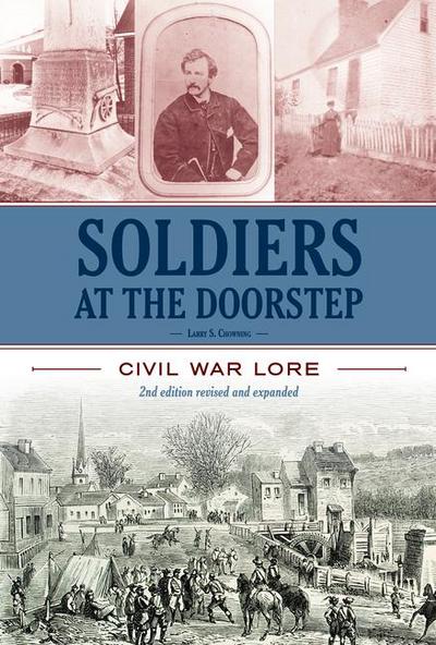 Soldiers at the Doorstep: Civil War Lore