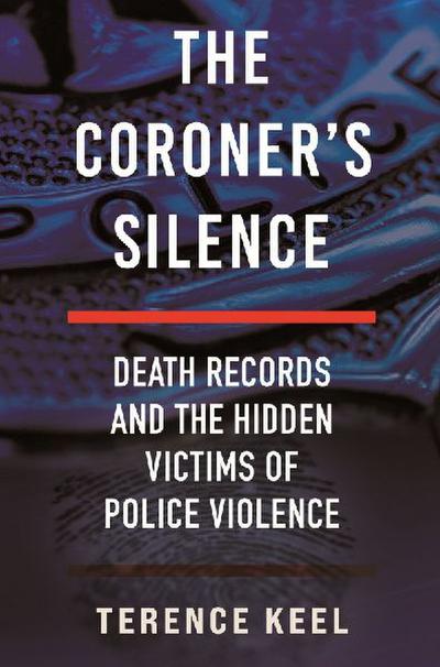 The Coroner’s Silence
