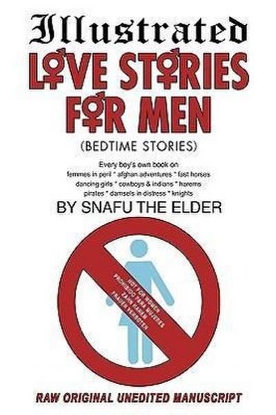 Illustrated Love Stories for Men (Bedtime Stories) - The Elder Snafu the Elder