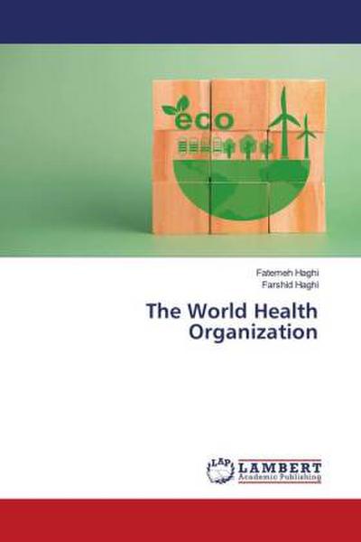 The World Health Organization