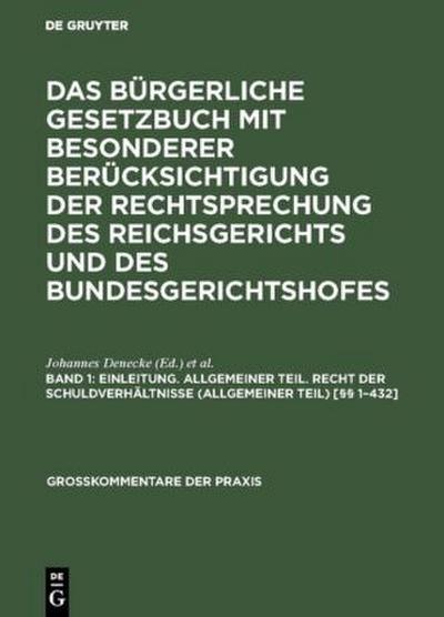 Einleitung. Allgemeiner Teil. Recht der Schuldverhältnisse (Allgemeiner Teil) [§§ 1-432]