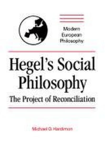 Hegel’s Social Philosophy