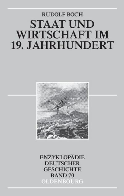 Staat und Wirtschaft im 19.Jahrhundert
