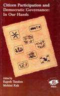 Citizen Participation and Democratic Governance: In Our Hands