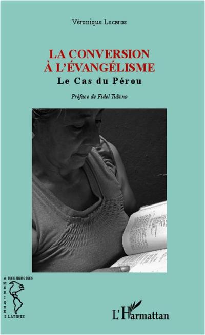 La conversion a l’Evangelisme