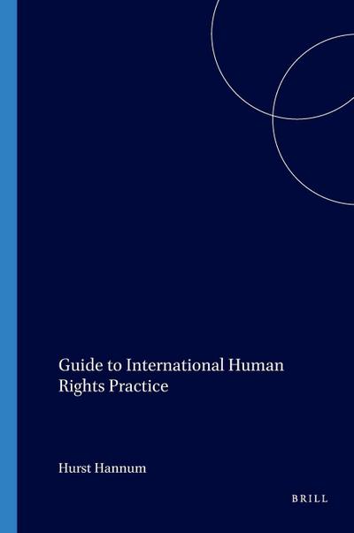 Guide to International Human Rights Practice
