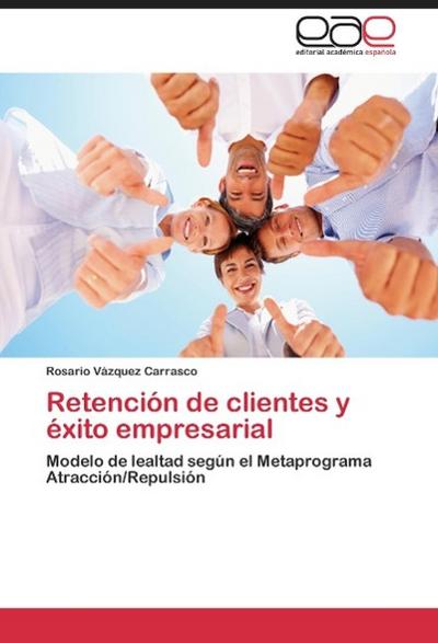 Retención de clientes y éxito empresarial