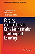 Forging Connections in Early Mathematics Teaching and Learning
