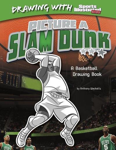 Picture a Slam Dunk