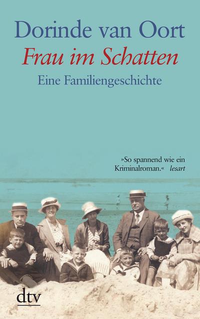 Frau im Schatten: Eine Familiengeschichte (dtv großdruck)