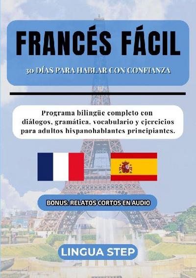 Francés Fácil: 30 Días para Hablar con Confianza