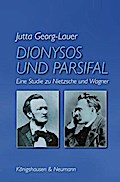 Dionysos und Parsifal