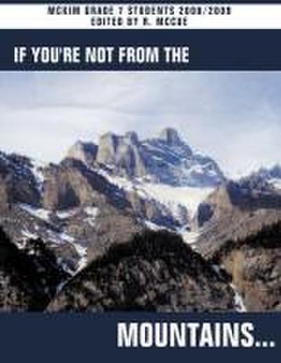 If You’re Not from the Mountains...