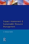Impact Assessment and Sustainable Resource Managem