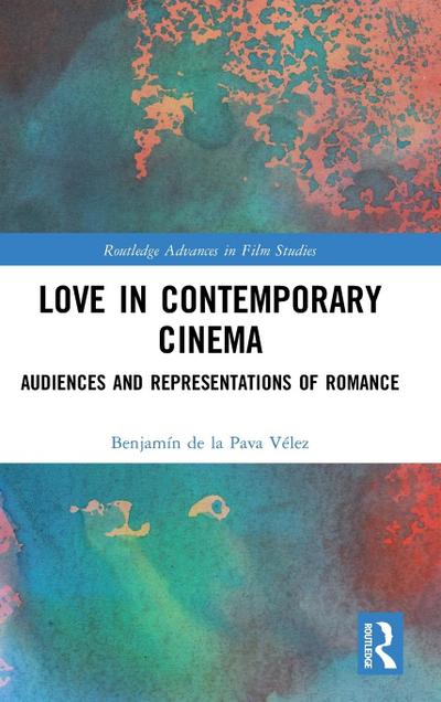 Love in Contemporary Cinema