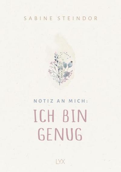 Notiz an mich: Ich bin genug