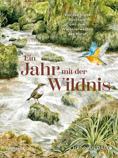 Ein Jahr mit der Wildnis