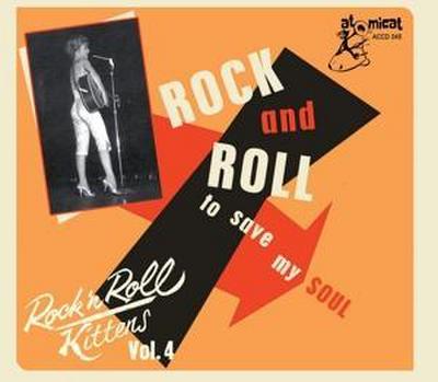 Rock’n’Roll Kittens Vol. 4 - Rock & Roll To Save..