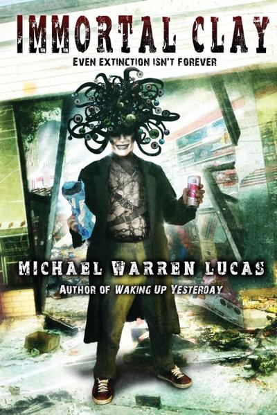 Immortal Clay