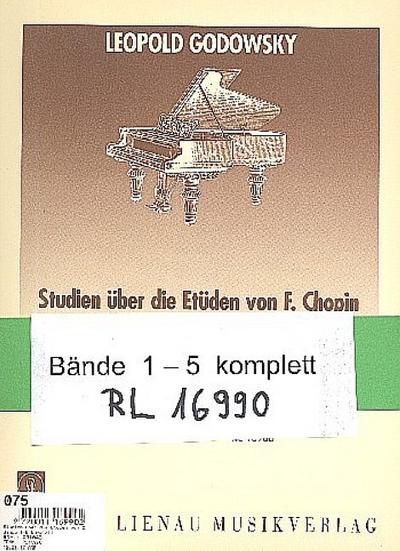 53 Studien über die Etüden von Chopin, davon 22 für die linke Hand, Klavier, 5 Bde.