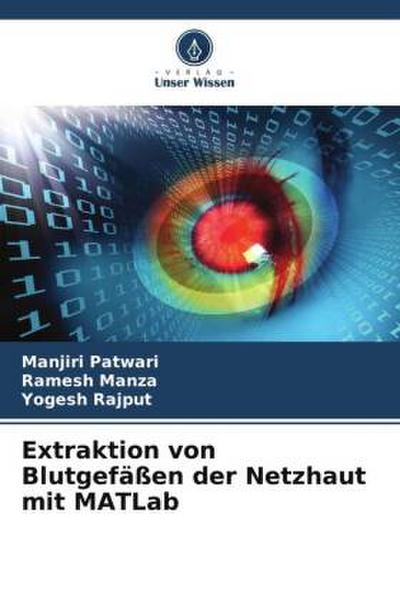 Extraktion von Blutgefäßen der Netzhaut mit MATLab