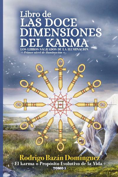 Domínguez: Libro de las Doce Dimensiones del Karma