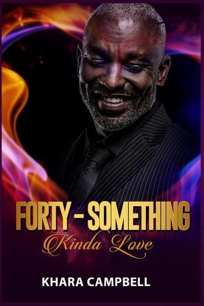 Forty-Something Kinda Love - Novella