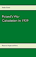 Poland’s War Calculation in 1939