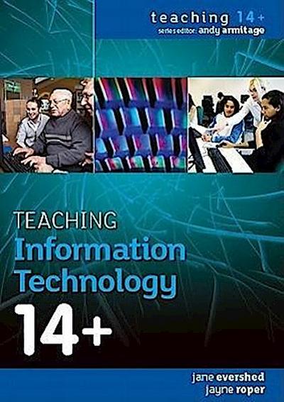 TEACHING INFO TECHNOLOGY 14+