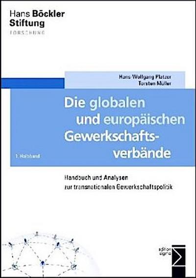 Die globalen und europäischen Gewerkschaftsverbände