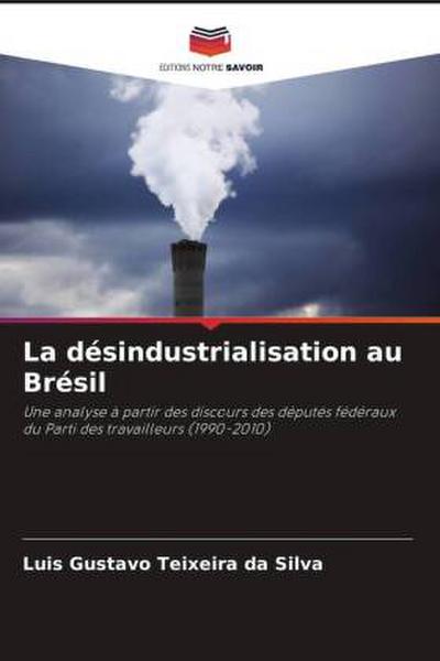La désindustrialisation au Brésil