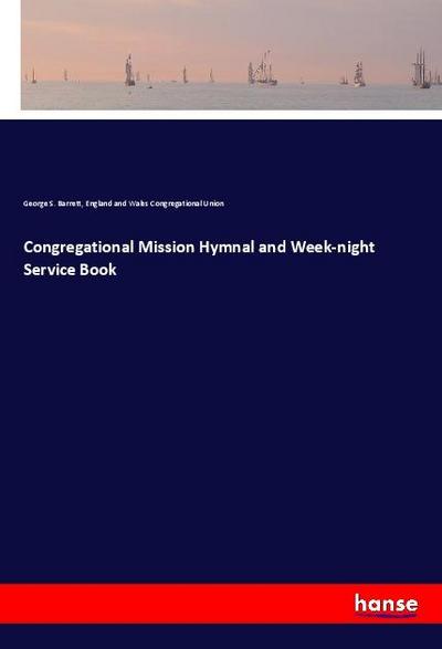 Congregational Mission Hymnal and Week-night Service Book