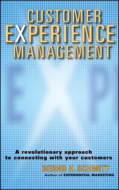 Schmitt, B: Customer Experience Management
