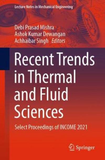 Recent Trends in Thermal and Fluid Sciences