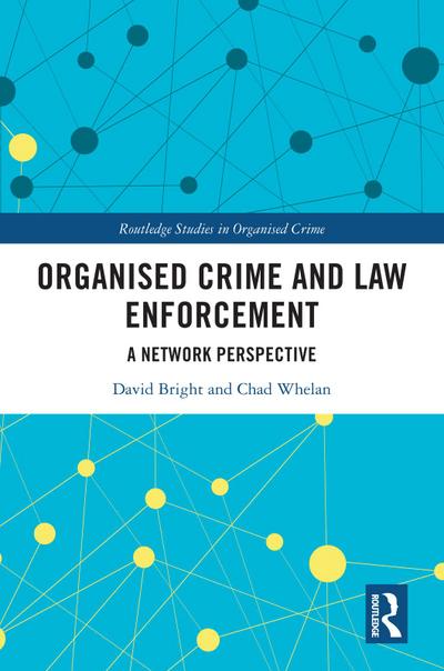 Organised Crime and Law Enforcement