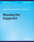Measuring User Engagement