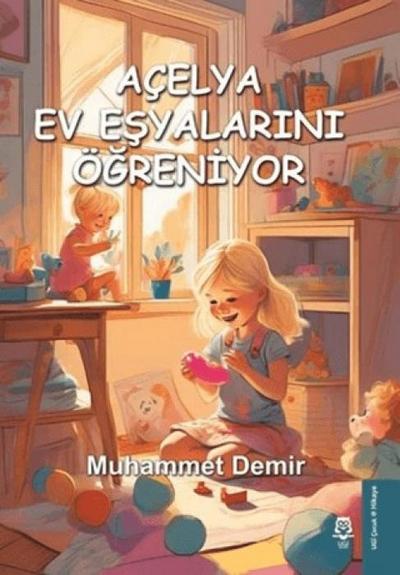 Acelya Ev Esyalarini Ögreniyor