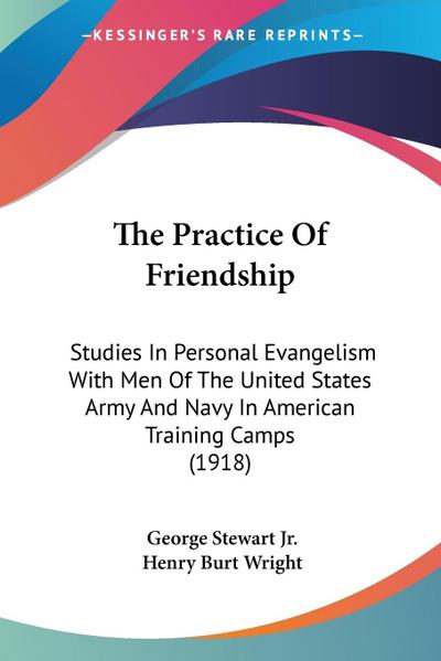 The Practice Of Friendship