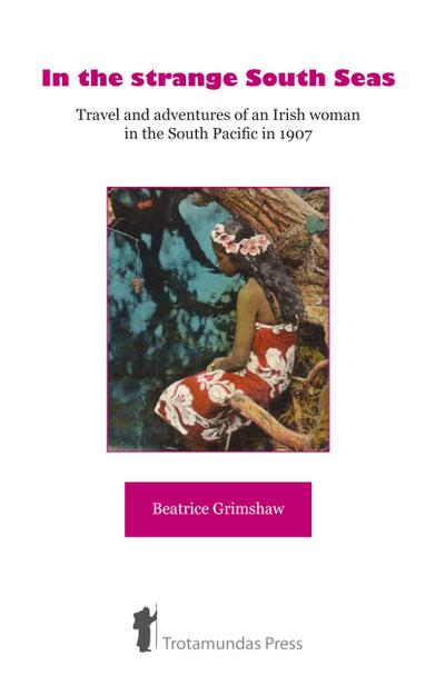 In the Strange South Seas