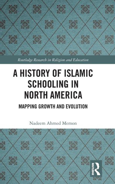 A History of Islamic Schooling in North America