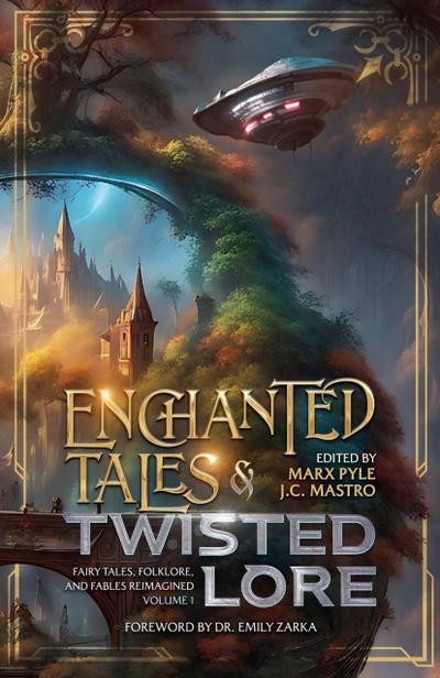 Enchanted Tales & Twisted Lore