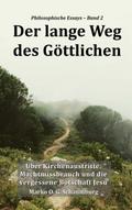 Der lange Weg des Göttlichen