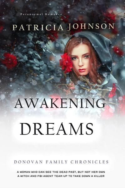 Awakening Dreams (Donovan Family Chronicles, #1)