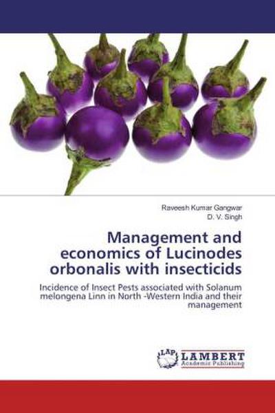 Management and economics of Lucinodes orbonalis with insecticids