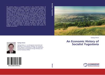 An Economic History of Socialist Yugoslavia
