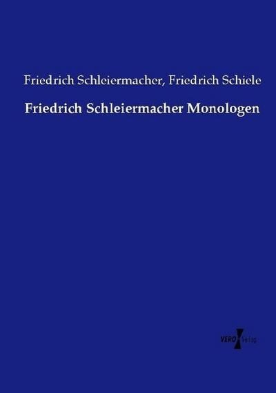 Friedrich Schleiermacher Monologen
