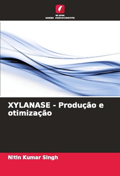 XYLANASE - Produção e otimização