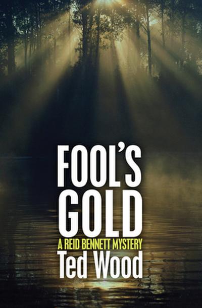 Fool’s Gold