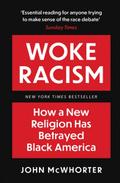 Woke Racism